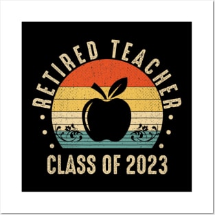 Retired Teacher Class Of 2023 Posters and Art